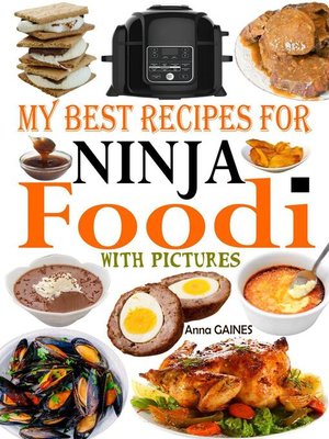 cover image of My Best Recipes for Ninja Foodi With Pictures
